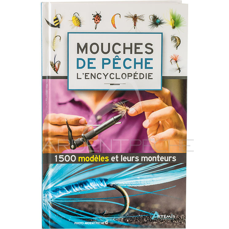 Mouches de pêche l´encyclopédie 1500 modéles.